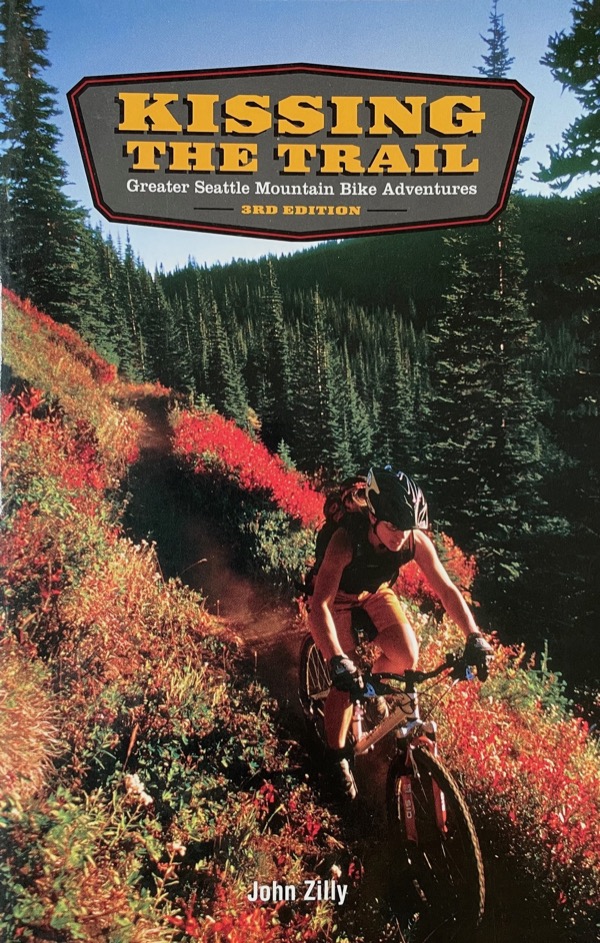 Kissing the Trail: Greater Seattle Mountain Bike Adventures cover